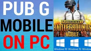 How To Get PUBG Mobile on PC!