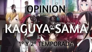 Opinión 1º y 2º temporada Kaguya Sama