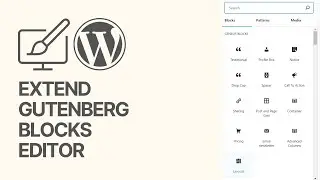 How To Extend Gutenberg Blocks WordPress Editor Capabilities For Free? 🆙