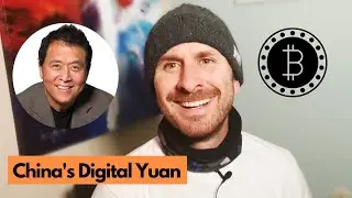 Chinas New Digital Yuan Currency - FedCoin Competition? PLUS Robert Kiyosaki on BTC