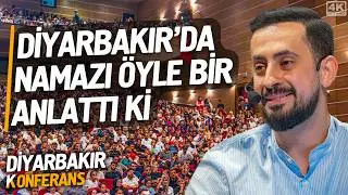 Diyarbakırda Namazı Öyle Bir Anlattı Ki - Diyarbakır Konferansı - Mahcubiyet Namazı | @Mehmedyildiz