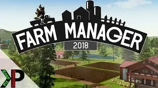 Farm Manager 2018 - #16 More Seeds and Wind Turbines - Farm Manager 2018 Gameplay