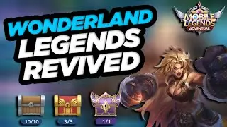 Wonderland - Legends Revived in [Mobile: Legends Adventure]