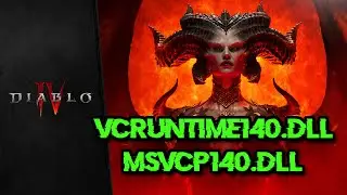 FIX Diablo IV  Error VCRUNTIME140.dll and MSVCP140.dll Missing Files