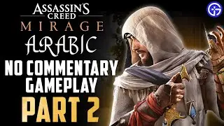 Assassins Creed Mirage Gameplay (ARABIC Dub, English Subs)🔥- AC Mirage PART 2 Walkthrough