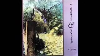 Tooth & Nail - ...In Hysteria (1990) Gothic Rock - USA