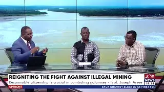 UPfront (11-9-24) | Reigniting the fight against illegal mining: Challenges and the way forward