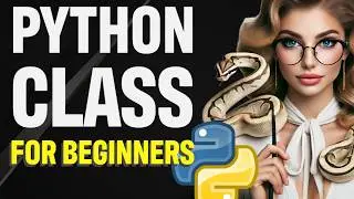 Understand Python Classes: Learn Python