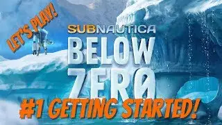 Subnautica Below Zero Deep Dive  #1 Getting Started!