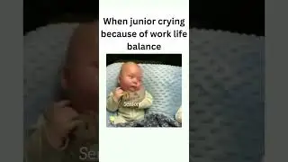 Junior's Work-Life Balance 😫 | Funny Meme 😂 | Babies React 👶👀 #shorts