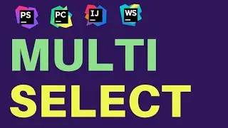 Use Multi Select On PhpStorm/WebStorm