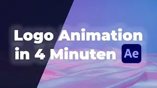 Jedes Logo Animieren In Nur 4 Minuten | After Effects Tutorial Deutsch