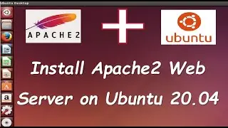 How to install and run Apache web server in Ubuntu Linux  