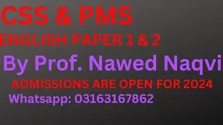 CSS Paper 2 Online Class By NAWED NAQVI (Admissions Open)