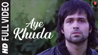 Aye khuda  Murder 2 Full Video Song | Emraan Hashmi