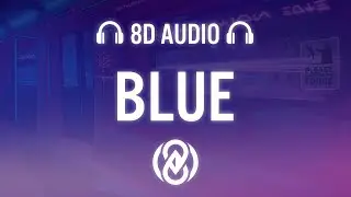 Blue - ISAEV | 8D Audio 🎧