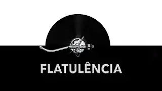 Flatulência 💨 - som de Flatulência e ruido de Flatulência 😤