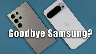Goodbye Galaxy S24 Ultra! Switching to Pixel 9 Pro XL? - THE TRUTH WILL HURT