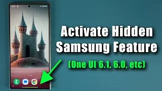 Activate Powerful HIDDEN Feature on Samsung Galaxy Smartphones (S24 Ultra, S23 Ultra, etc)
