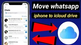 How to Move whatsapp Data from whatsapp to icloud drive // whatsapp to icloud drive data transfer