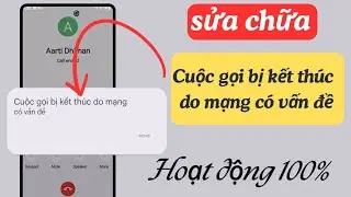 Cách khắc phục sự cố chấm dứt cuộc gọi Cuộc gọi bị chấm dứt do sự cố mạng