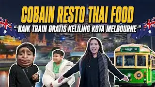 NAIK TRAIN GRATIS KELILING KOTA MELBOURNE 