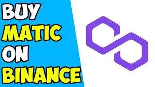 How to Buy Polygon (MATIC) on Binance for Beginners