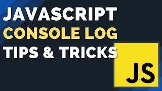 JavaScript Console Log Tips and Tricks For Beginners! 