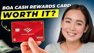 Bank of America Cash Rewards Card Review 2024 | Pros & Cons | Full Overview