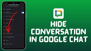 How to Hide Conversation on Google Chat (2024) | Google Chat Tutorial