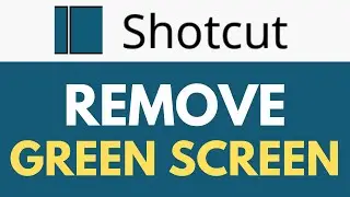 How To Remove Green Screen in Shotcut | Chroma Key Filter | Shotcut Tutorial