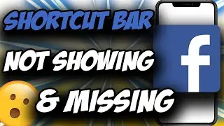 Facebook Shortcut Bar NOT SHOWING & MISSING 2021 ✅