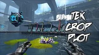 TEK CROP PLOT OP | NEW PLANT R | Genesis 2 | ARK Survival Evolved