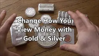 This is How Buying Silver & Gold Will Change Your Life - But Not How You Might Think!