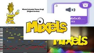 Mixels Extended Theme Song Mashup!