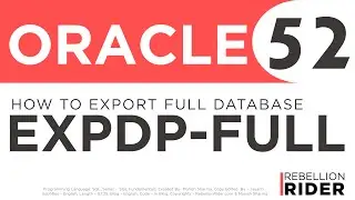 Oracle Database Tutorial 52 : Data Pump expdp - How to Export full database using expdp