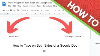 How to Type on Both Sides of a Google Doc - (on the same line)