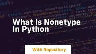 what is nonetype in python