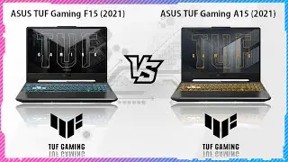ASUS TUF GAMING F15 2021 VS ASUS TUF GAMING A15 2021