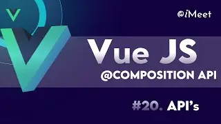 #20 Fetch API  Vue js | 