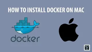 How To Install Docker On Mac