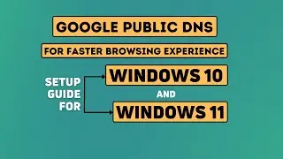 How to Add Google Public DNS on Windows 10 & Windows 11 | Google DNS for Windows Computer