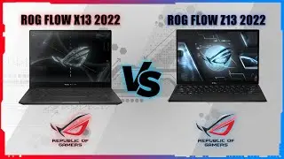 ASUS ROG FLOW X13 2022 VS ASUS ROG FLOW Z13 2022