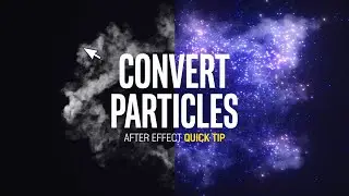 After Effects Quick Tip Easy Convert to Particles