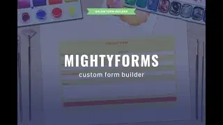 New Online Form Builder MightyForms