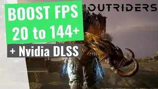 Outriders - How to BOOST FPS and Increase Performance on any PC + NVIDIA DLSS