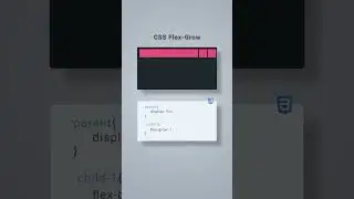 Flex-grow CSS Property Explained 😎😎😎 