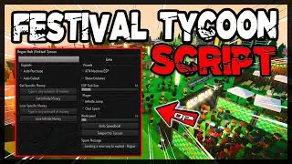BEST | Festival Tycoon Script [2024] New OP Scripts