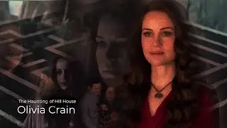 Olivia Crain - Character Analysis - The Haunting of Hill House - (SPOILERS ALERT!)