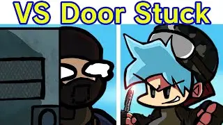 Friday Night Funkin VS DOOR STUCK! DOOR STUCK! FULL WEEK + Cutscenes (FNF Mod) (Counter Strike 1.6)